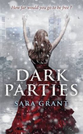 Dark Parties by Sara Grant