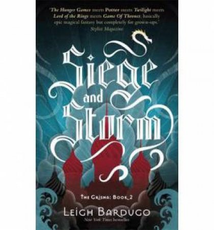 Siege and Storm by Leigh Bardugo