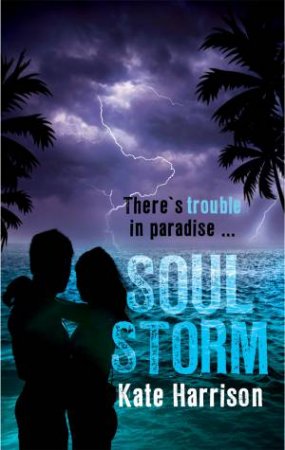 Soul Storm by Kate Harrison