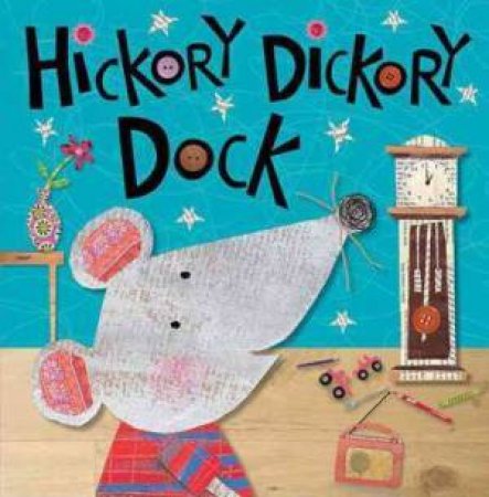 Hickory Dickory Dock by Thomas Nelson