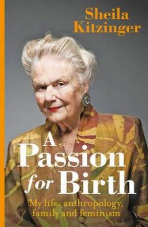 Passion for Birth by Sheila Kitzinger