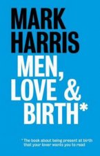 Men Love  Birth