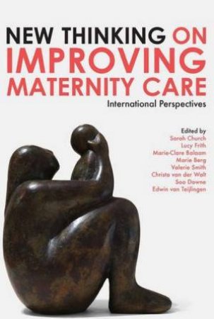 New Thinking On Improving Maternity Care