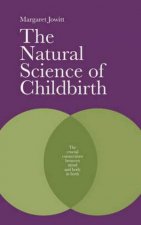 Natural Science Of Childbirth