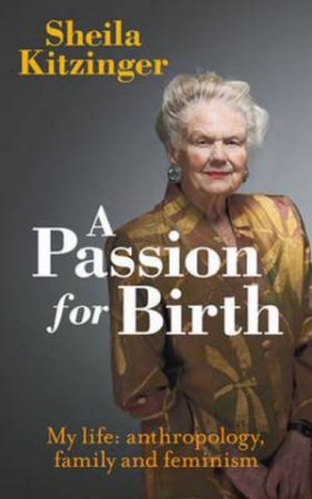 Passion For Birth by Sheila Kitzinger
