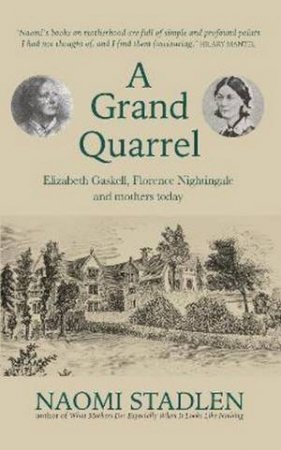 A Grand Quarrel by Naomi Stadlen