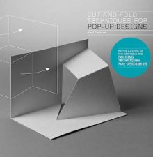 Cut and Fold Techniques for PopUp Designs