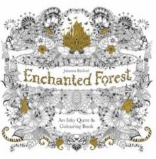 Enchanted Forest An Inky Quest And Colouring Book
