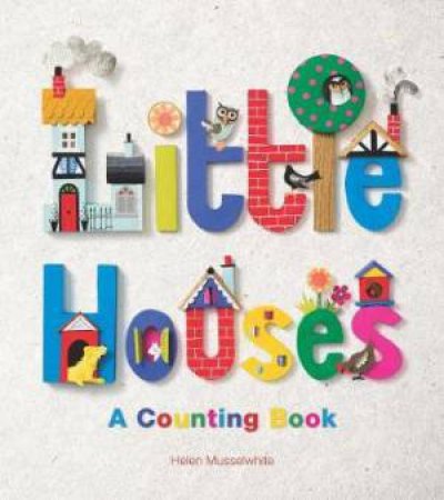 Little Houses by Helen Musselwhite