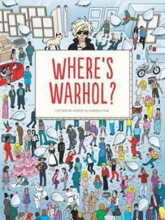 Where's Warhol? by Catharine Ingram