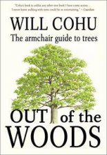 Out of the Woods The Armchair Guide To Trees