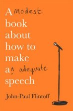 A Modest Book About How To Make An Adequate Speech