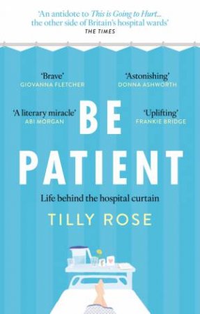 Be Patient by Tilly Rose