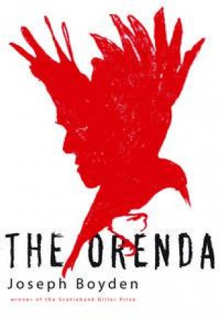 The Orenda by Joseph Boyden