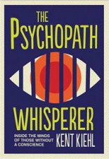 The Psychopath Whisperer