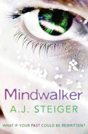 Mindwalker 01 by A.J. Steiger