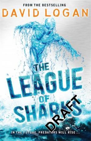 The League of Sharks by David Logan