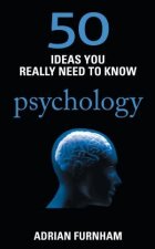 50 Ideas You Really Need to Know Psychology