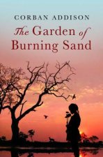 The Garden of Burning Sand