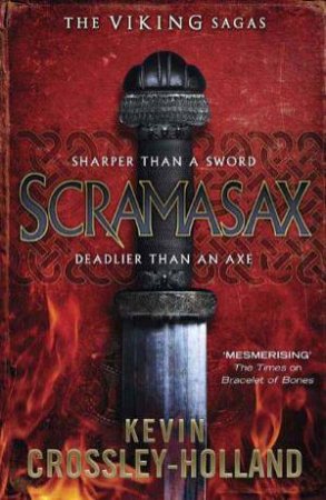 Scramasax by Kevin Crossley-Holland