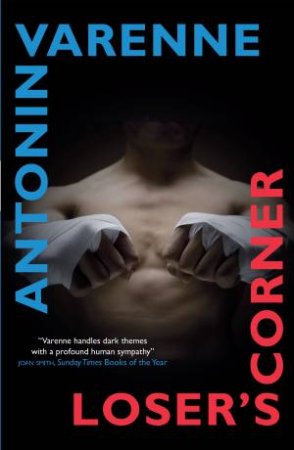 Loser's Corner by Antonin Varenne
