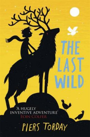 The Last Wild by Piers Torday