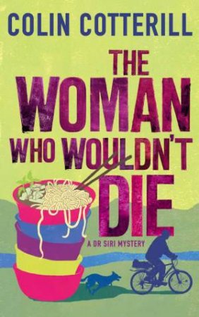 The Woman Who Wouldn't Die by Colin Cotterill
