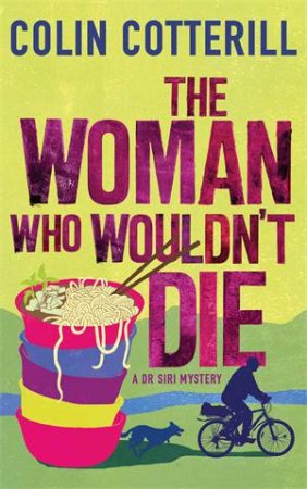 The Woman Who Wouldn't Die by Colin Cotterill