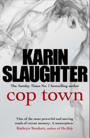 Cop Town by Karin Slaughter