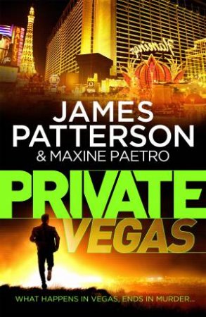 Private Vegas by James Patterson & Maxine Paetro