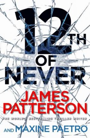 12th Of Never by James Patterson