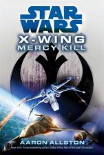 Star Wars XWing Mercy Kill