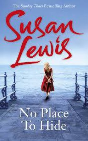 No Place To Hide by Susan Lewis