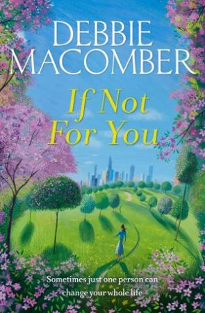If Not For You by Debbie Macomber