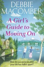 A Girls Guide To Moving On