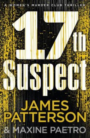 17th Suspect by James Patterson