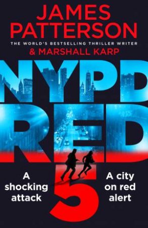 NYPD Red 05 by James Patterson & Marshall Karp
