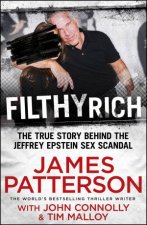Filthy Rich The True Story Behind The Jeffrey Epstein Sex Scandal