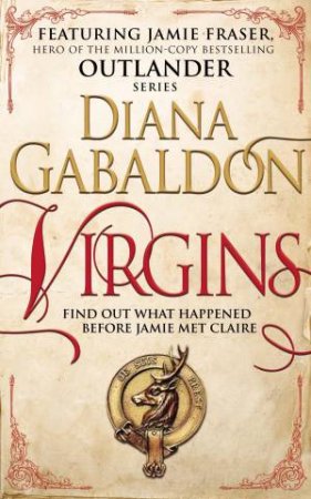 Virgins: An Outlander Novella by Diana Gabaldon