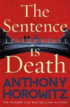 The Sentence Is Death by Anthony Horowitz