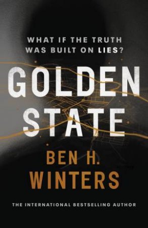 Golden State by Ben H. Winters