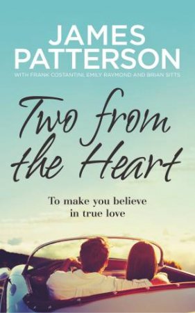 Two From The Heart by James Patterson