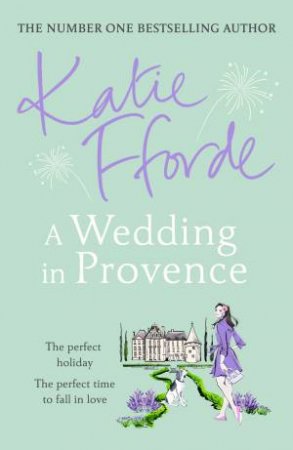 A Wedding In Provence by Katie Fforde