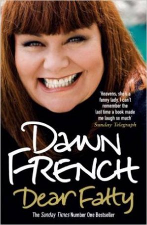 Dear Fatty by Dawn French