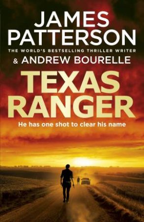Texas Ranger by James Patterson