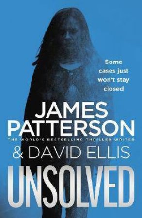 Unsolved by James Patterson