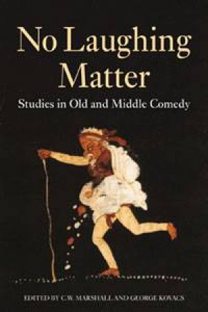 No Laughing Matter by C.W. Marshall & George Kovacs