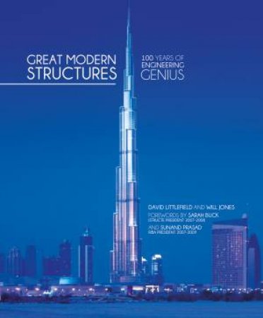 Great Modern Structures by David Littlefield, & Will Jones