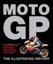 MotoGP The Illustrated History