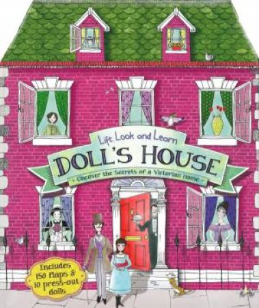 Lift, Look And Learn: Doll's House by Jim Pipe